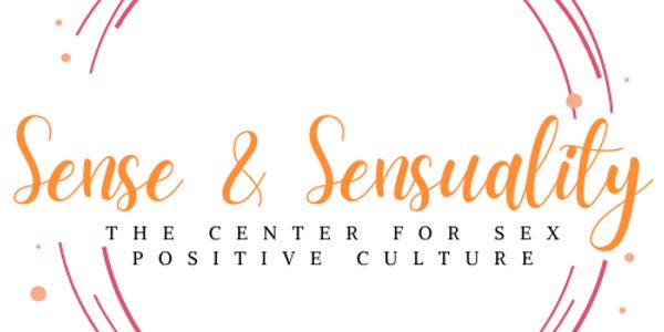 New Member Orientation And Sense Sensuality By The Center For Sex