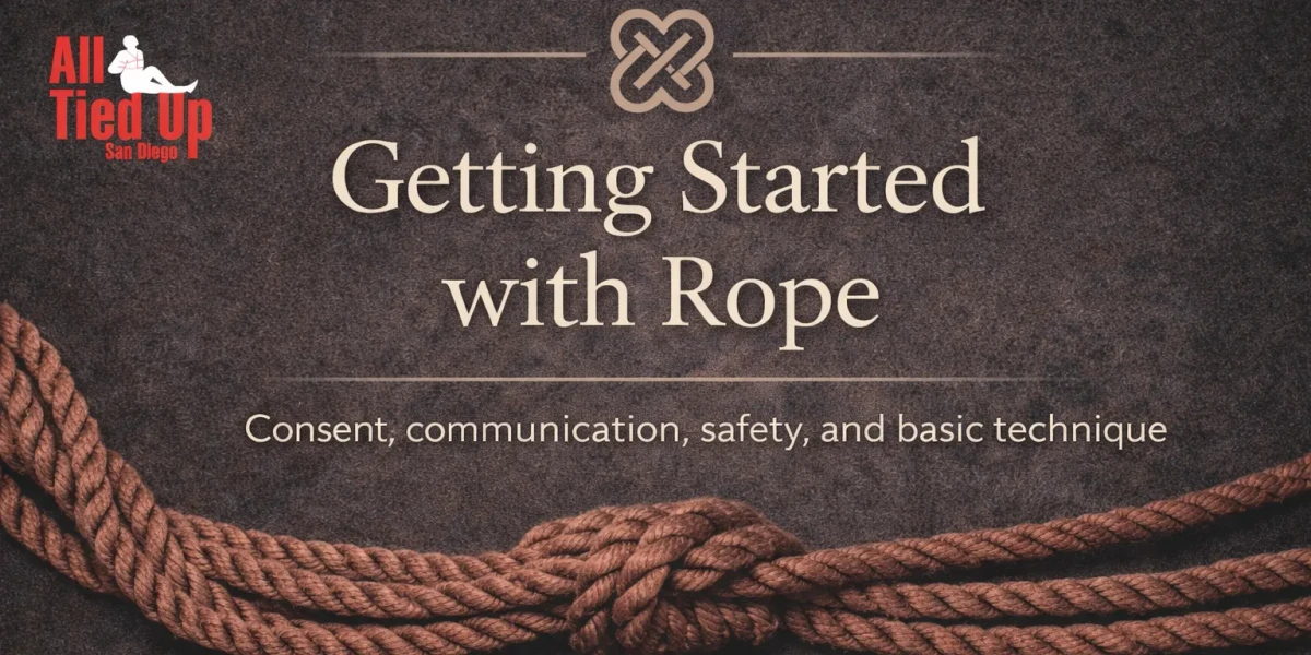 Getting Started Class - Shibari Rope Bondage by All Tied Up San Diego ...