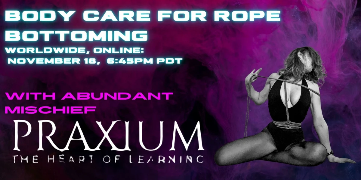 body-care-for-rope-bottoming-w-abundant-mischief-online-by-praxium