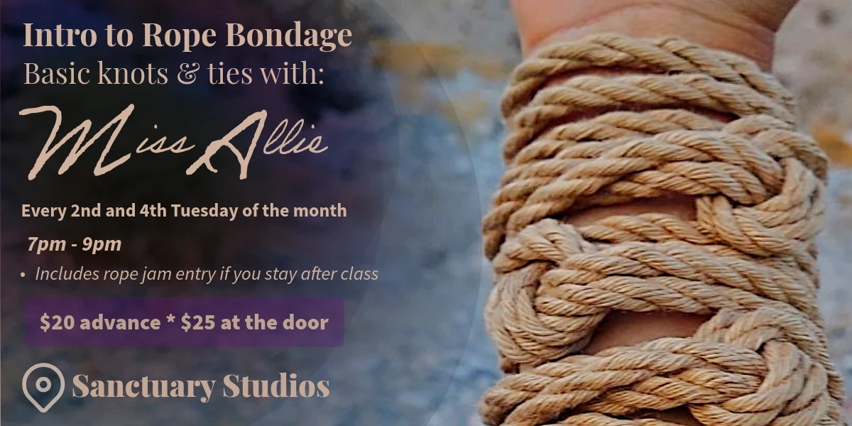Intro to Rope Bondage: Basic knots and ties with Miss Allie | Plura